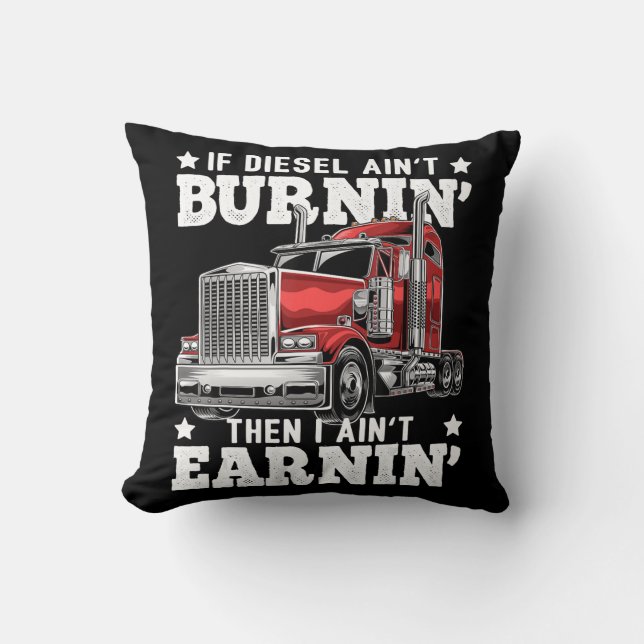 Funny Trucker Trailer Truck Driver Gift Throw Pillow (Front)