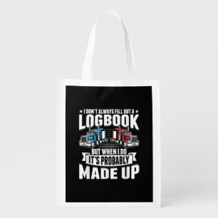 Funny Trucker Trucking Humor Tractor Trailer Truck Grocery Bag