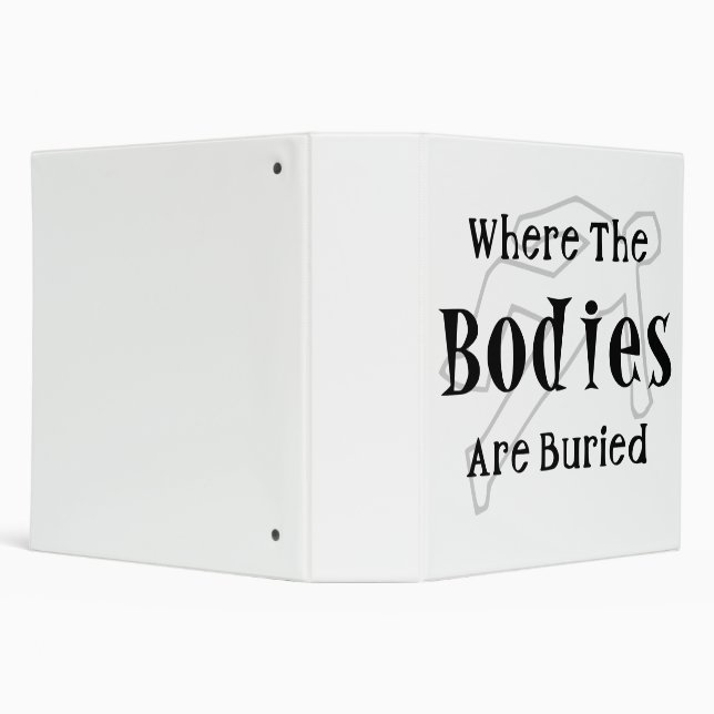 Funny True Crime Bodies Buried Notebook 3 Ring Binder (Background)