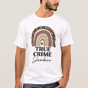 Funny True Crime Junkie Leopard Rainbow Murderino T-Shirt