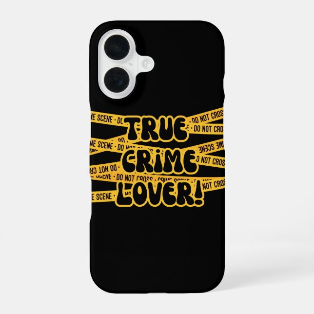 Funny True Crime Lover  Iphone Case (Back)