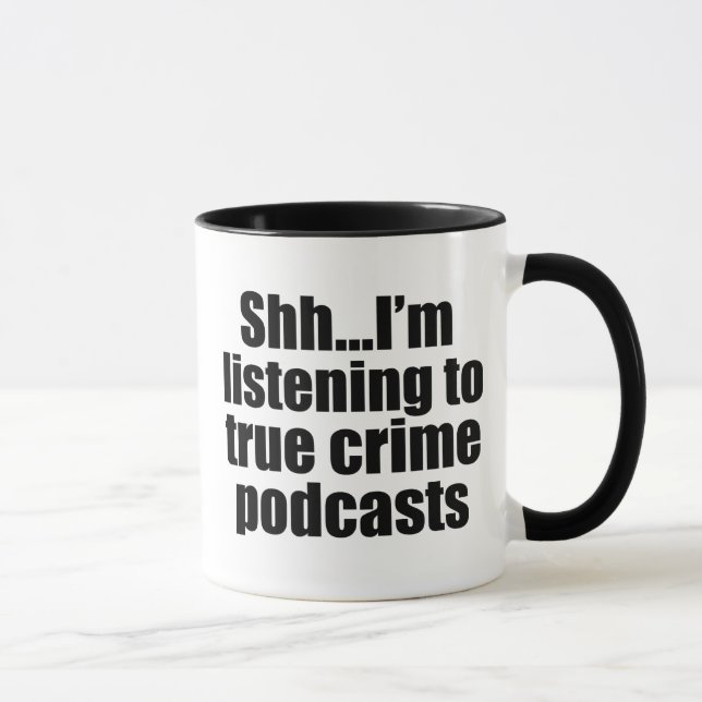 Funny True Crime Podcast Fan Mug (Right)