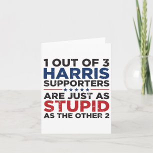 Funny Trump 1 Out Of 3 Kamala Harris Supporters Card