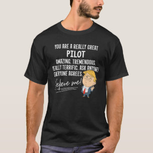 Funny Trump 2020 Really Great Pilot Gift Shirt