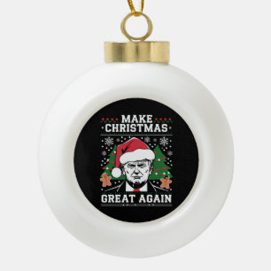 Funny Trump 2024 Make Christmas Great Again  Ceramic Ball Christmas Ornament