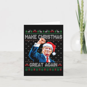 Funny Trump 2024 Make Christmas Great Again Ugly C Card