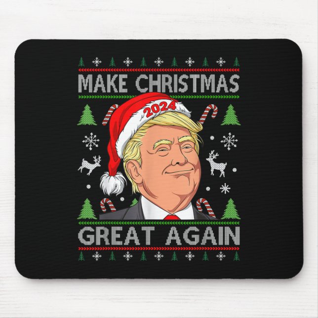 Funny Trump 2024 Make Christmas Great Again Ugly Mouse Pad (Front)