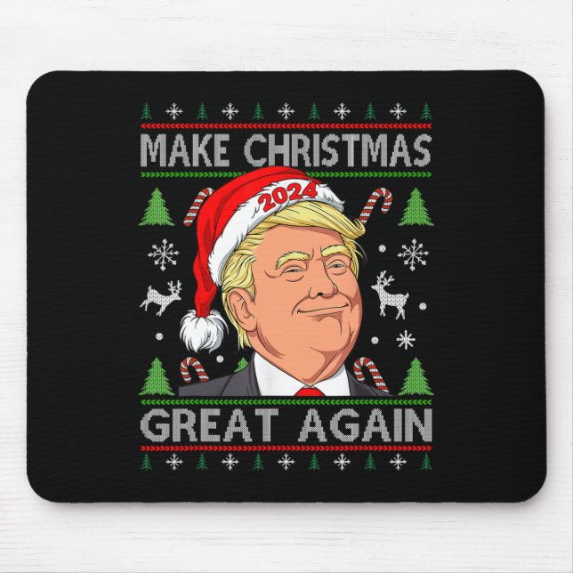 Funny Trump 2024 Make Christmas Great Again Ugly S Mouse Pad (Front)
