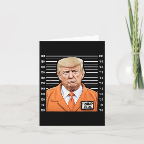 Funny Trump 2024 Prisoner Mugshot  Card