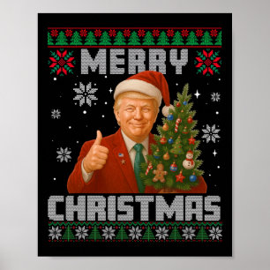 Funny Trump 2025 Merry Christmas Tree Ugly Xmas Pa Poster
