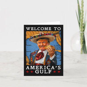 Funny Trump 2025 Mexico Taco Welcome To America's  Card