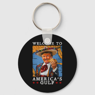 Funny Trump 2025 Mexico Taco Welcome To America's Keychain