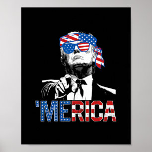 Funny Trump 4th Of July Merica American Flag Sungl Poster