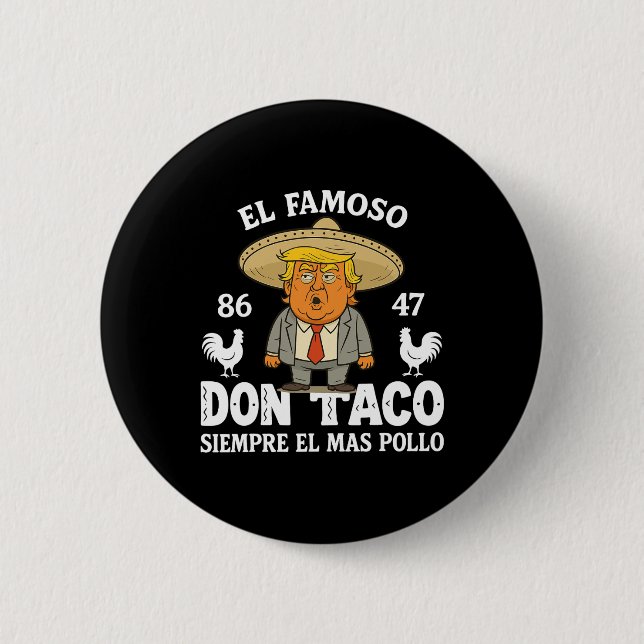 Funny Trump Always Chickens Out Meme Let's Go Taco Button (Front)