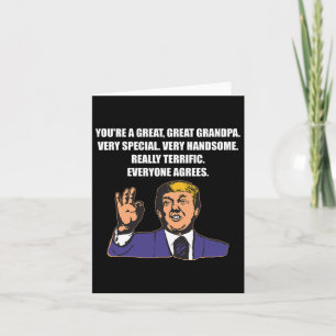 Funny Trump Best Grandpa Ever Everyone Agrees Card