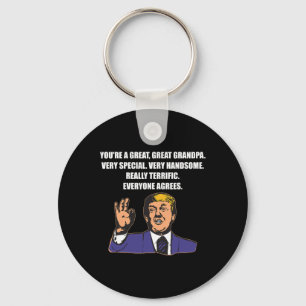 Funny Trump Best Grandpa Ever Everyone Agrees  Keychain