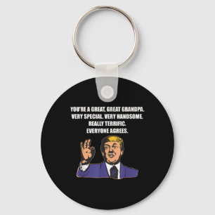 Funny Trump Best Grandpa Ever Everyone Agrees  Keychain
