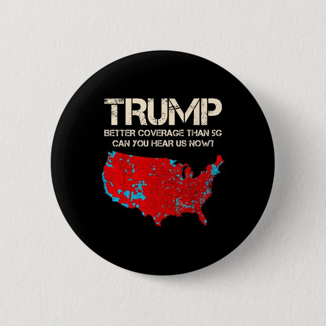 Funny Trump Better Coverage Trump Inauguration Button (Front)