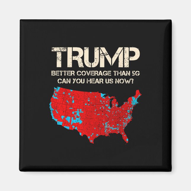 Funny Trump Better Coverage Trump Inauguration Magnet (Front)