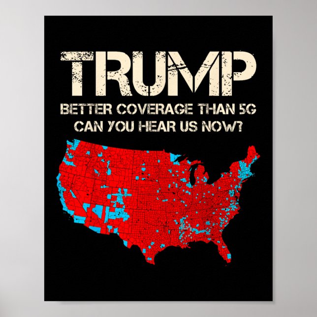 Funny Trump Better Coverage Trump Inauguration Poster (Front)