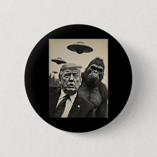 Funny Trump Bigfoot Selfie With Ufos Weird Alien  Button