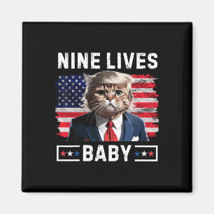 Funny Trump Cat 9 Lives Baby Funny Vote For Trump  Magnet