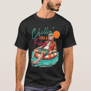 Funny Trump Chilling Like A Felon Summer 2024 T-Shirt