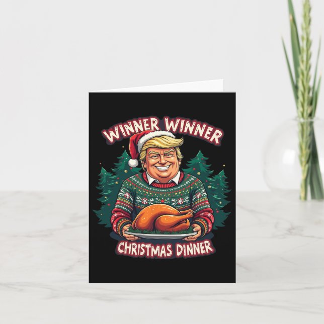 Funny Trump Christmas Humor Winner Winner Christma Card (Front)
