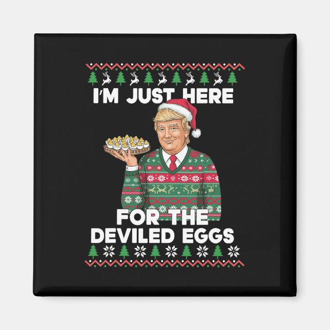 Funny Trump Christmas I'm Just Here For The Devile Magnet (Front)