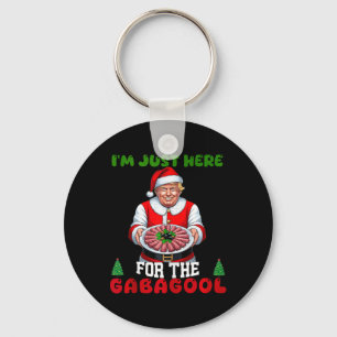 Funny Trump Christmas Im Just Here For The Gabagoo Keychain