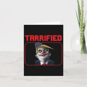 Funny Trump Clown Political Pun Tarrified  Card