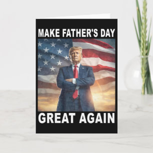 Funny Trump Dad Make Father's Day Great Again Usa Card