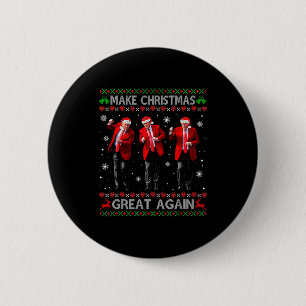 Funny Trump Dance Make Christmas Great Again Ugly Button