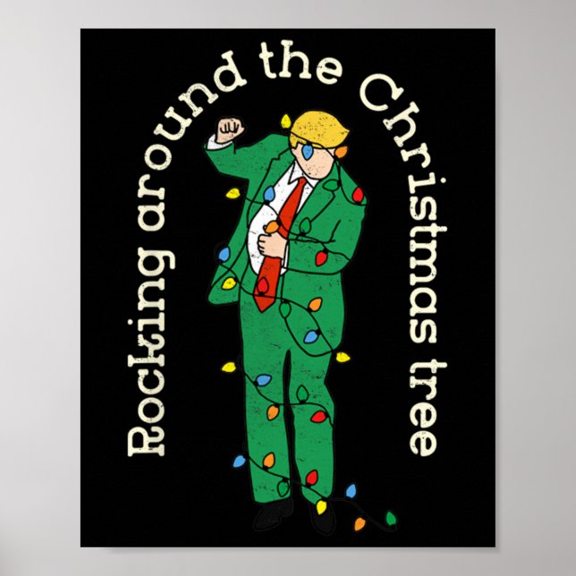 Funny Trump Dance With Light Rocking Around Christ Poster (Front)
