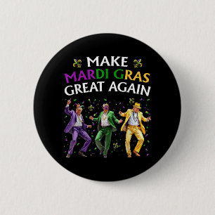 Funny Trump Dancing Make Mardi Gras Great Again Button