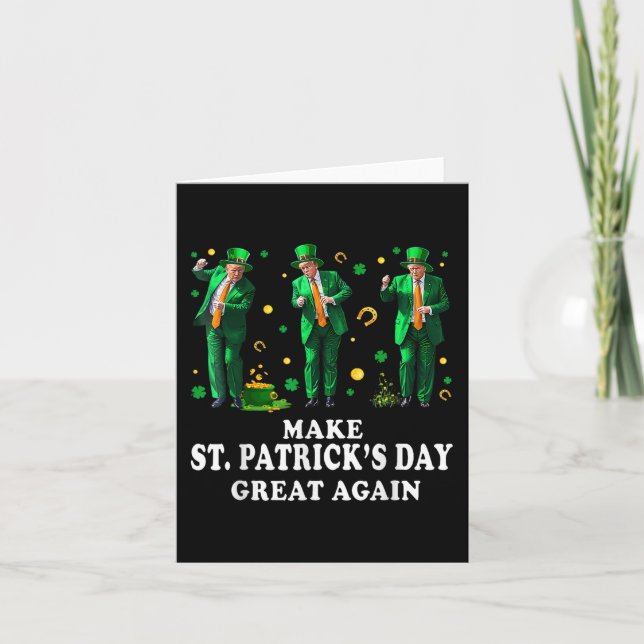 Funny Trump Dancing Make St. Patricks Day Great Ag Card (Front)