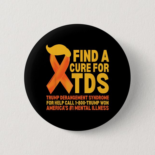 Funny Trump Derangement Syndrome Tds Awareness Rep Button (Front)