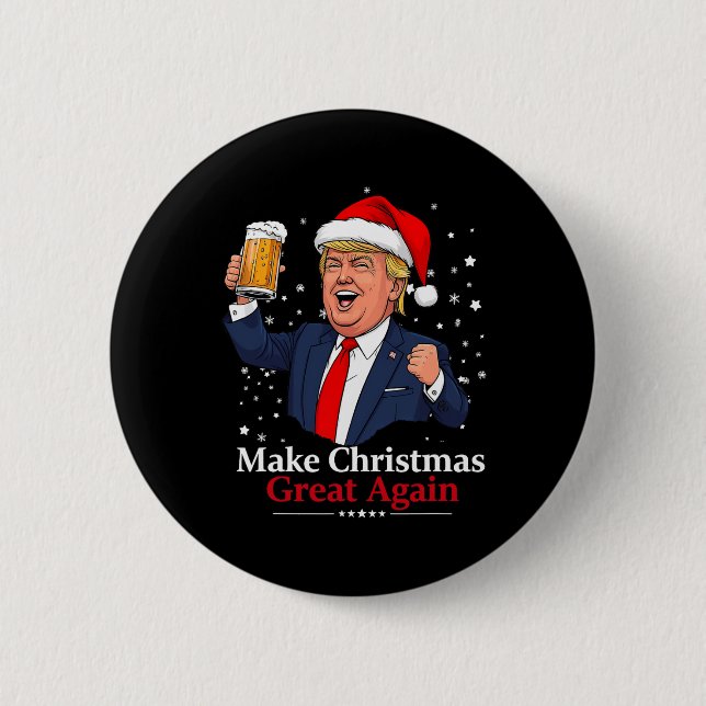 Funny Trump Drinking Beer Make Christmas 2024 Grea Button (Front)