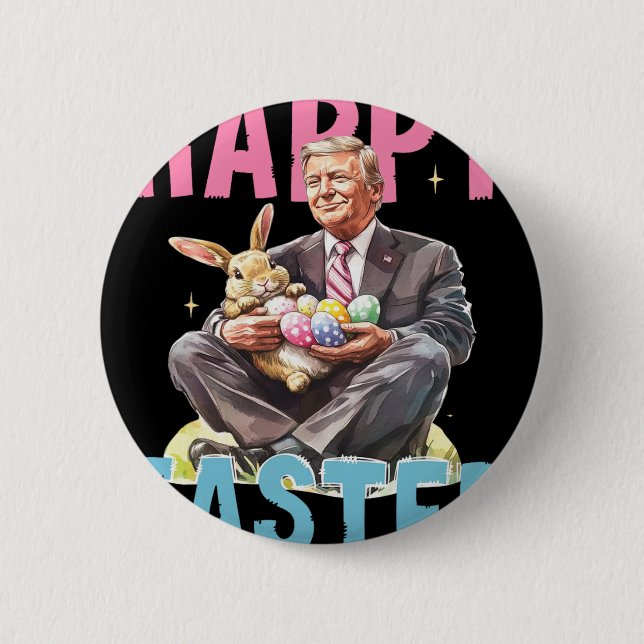 Funny Trump Easter Bunny Eggs Happy Easter  Button (Front)
