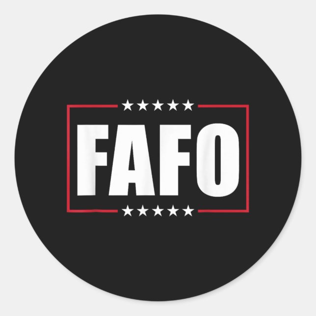 Funny Trump Fafo Republican 47 Trump Fafo F Around Classic Round Sticker (Front)