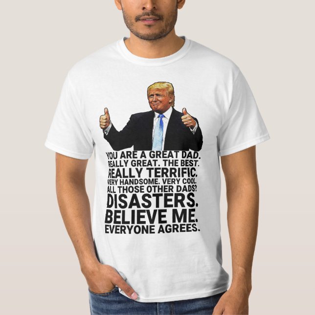 Funny Trump Father Birthday  T-Shirt (Front)