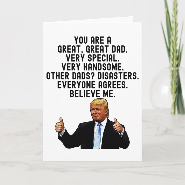 Funny Trump Fathers Day & Birthday Gift For Father Card (Front)