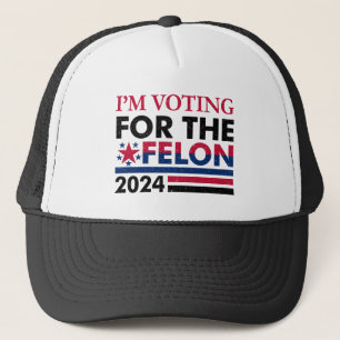 Funny Trump Felon  Trucker Hat