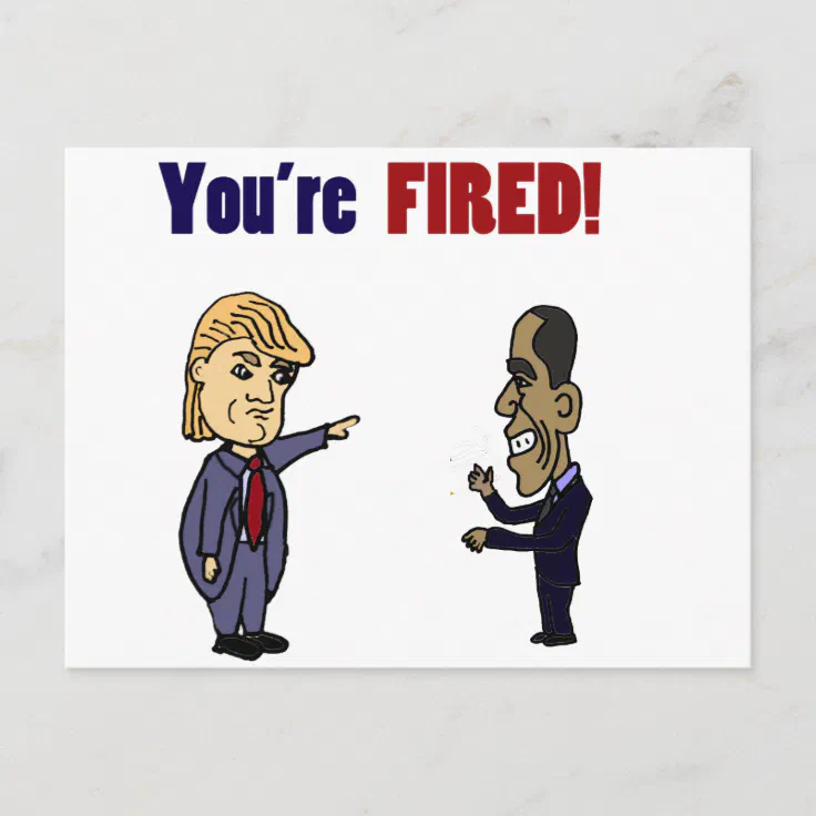 Funny Trump Firing Obama Political Cartoon Postcard | Zazzle