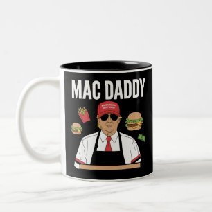 Funny Trump Fries Making Fries Mac Daddy Two-Tone Coffee Mug