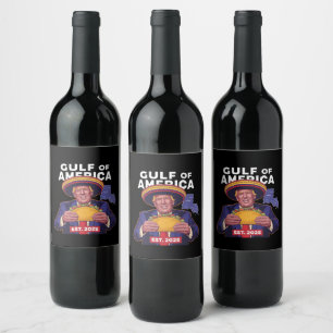 Funny Trump Gulf Of Us America 2025 Trump  Wine Label