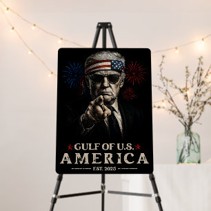 Funny Trump Gulf Of USA America 2025 4th Of July Foam Board
