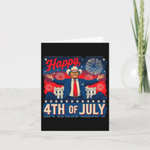 Funny Trump Happy 4th Of July  Card
