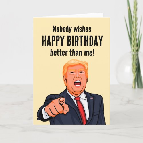 Funny Trump Happy Birthday Card