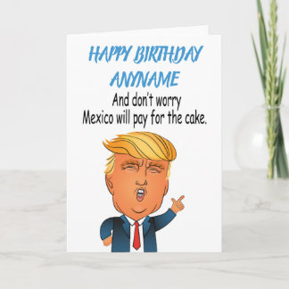 Funny Trump Happy Birthday Card